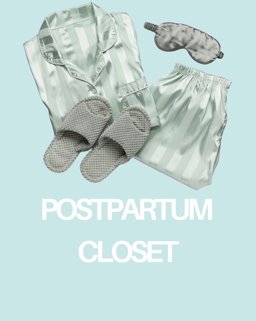 Postpartum Closet